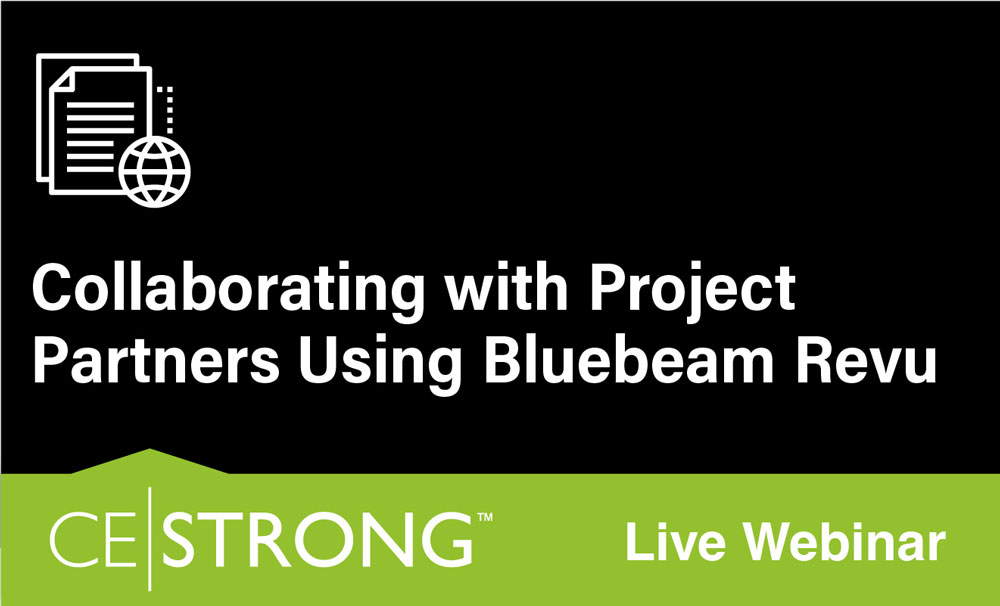 Collaborating with Project Partners Using Bluebeam Revu