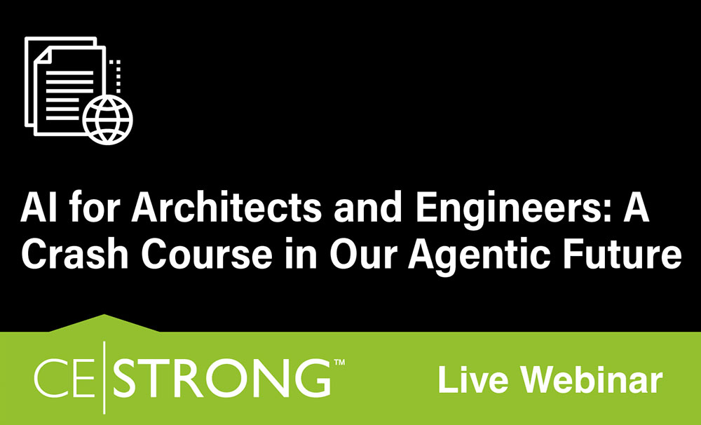 AI for Architects and Engineers: A Crash Course in Our Agentic Future